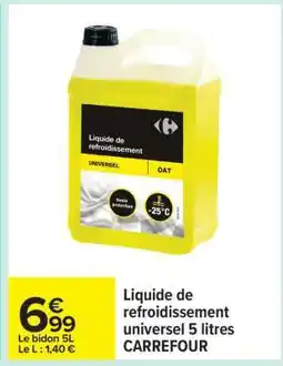 Carrefour Liquide de refroidissement universel 5 litres CARREFOUR offre