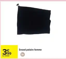 Carrefour Snood polaire femme offre