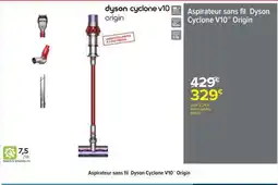 Carrefour Aspirateur sans fil Dyson Cyclone V10 Origin offre
