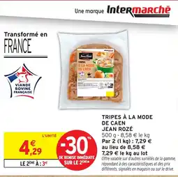 Intermarché Hyper Tripes à la mode de caen jean rozé offre