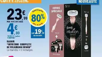 E.Leclerc Rasoir intuition complete de wilkinson sword offre