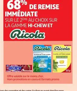 Auchan RICOLA Sur la gamme hi-chew offre