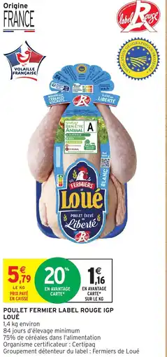 Intermarché Hyper Poulet fermier label rouge igp loué offre