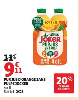 Auchan JOCKER Pur jus d'orange sans pulpe offre