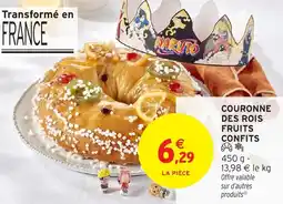 Intermarché Hyper Couronne des rois fruits confits offre
