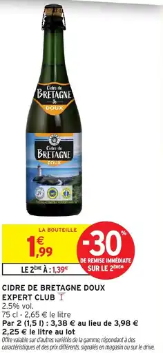 Intermarché Hyper Cidre de bretagne doux expert club offre