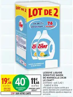 Intermarché Hyper Lessive liquide sensitive savon de marseille 2x38 le chat offre