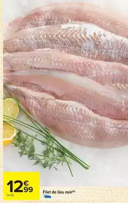 Carrefour Filet de lieu noir offre