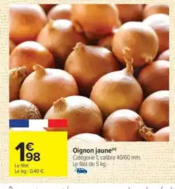 Carrefour Oignon jaune offre