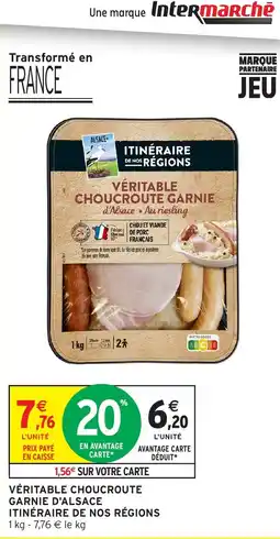 Intermarché Hyper Véritable choucroute garnie d'alsace itinéraire de nos régions offre