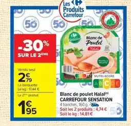 Carrefour CARREFOUR SENSATION Blanc de poulet halal offre
