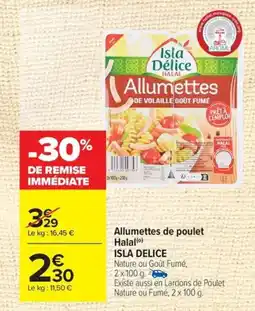 Carrefour ISLA DELICE Allumettes de poulet Halal offre