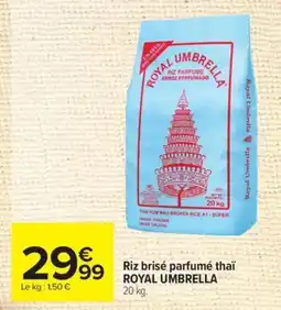 Carrefour ROYAL UMBRELLA Riz brisé parfumé thaï offre
