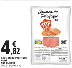 Intermarché Hyper Saumon du pacifique fumé top budget offre
