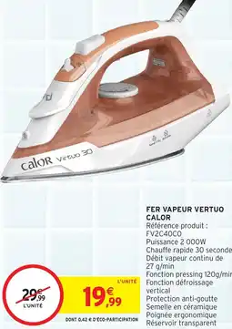 Intermarché Hyper Fer vapeur vertuo calor offre