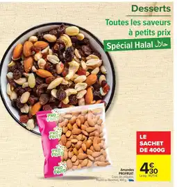 Carrefour PROFRUIT Amandes offre