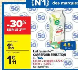 Carrefour CARREFOUR SENSATION Lait fermenté offre