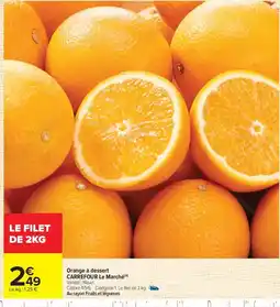 Carrefour CARREFOUR Orange à dessert offre