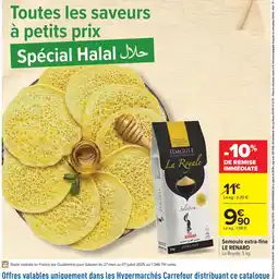 Carrefour LE RENARD Semoule extra-fine offre