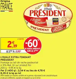 Intermarché Hyper L'ovale extra fondant président offre