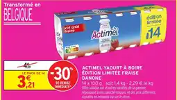 Intermarché Hyper Actimel yaourt à boire édition limitée fraise danone offre