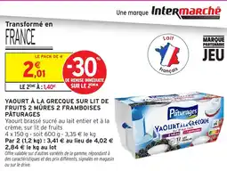 Intermarché Hyper Yaourt à la grecque sur lit de fruits 2 mûres 2 framboises pâturages offre