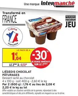 Intermarché Hyper Liégeois chocolat pâturages offre