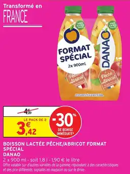 Intermarché Hyper Boisson lactée pêche/abricot format spécial danao offre