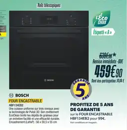 Proxi Confort Bosch four encastrable offre