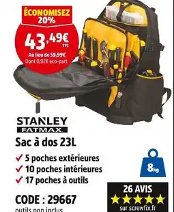 Screwfix Stanley fatmax sac à dos 23l offre