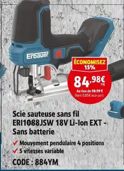 Screwfix Erbauer scie sauteuse sans fil eri1088jsw 18v li-ion ext offre
