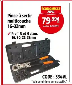 Screwfix Pince à sertir multicouche 16-32mm offre