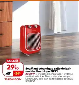 Weldom Thomson soufflant céramique salle de bain mobile électrique fifty offre