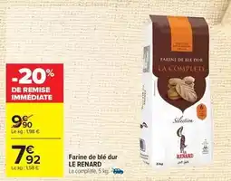 Carrefour Drive Le renard - farine de blé dur offre