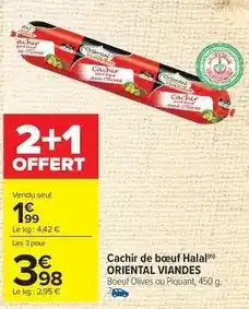 Carrefour Drive Oriental viandes - cachir de bœuf halal offre