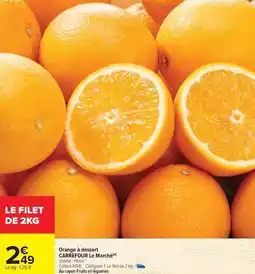 Carrefour Drive Carrefour - orange à dessert le marché offre