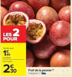 Carrefour Drive Fruit de la passion offre
