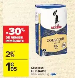 Carrefour Drive Le renard - couscous offre