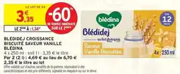 Intermarché Hyper Blédina - blédide/ croissance biscuite saveur vanille offre