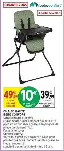 Intermarché Hyper Facile - chaise haute bébé confort offre