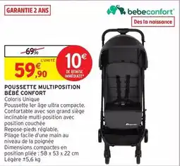 Intermarché Hyper Bébé confort - poussette multiposition bébé confort offre