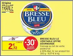 Intermarché Hyper Fini - bresse bleu le véritable offre