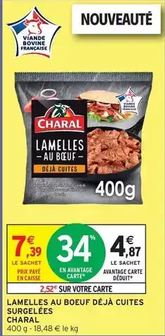 Intermarché Hyper Charal - lameilles au boeuf dejà cuites surgelées offre