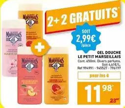 Trafic Le petit marseillais - gel douche offre