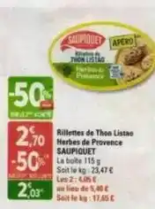 Diagonal Saupiquet - rillettes de thon listao herbes de provence offre