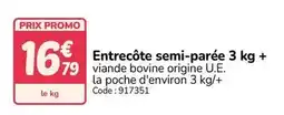 Promocash Promo - entrecôte semi-parée 3 kg + offre