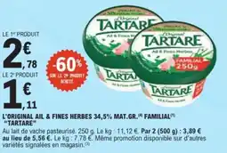 E.Leclerc Express L'original ail & fines herbes 34,5% mat.gr. familial tartare offre
