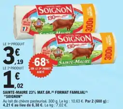 E.Leclerc Express Sainte-maure 23% mat.gr. format familial soignon offre