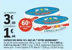 E.Leclerc Express Caprice des dieux 30% mat.gr. offre gourmande offre