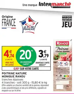 Intermarché Hyper Poitrine nature monique ranou offre